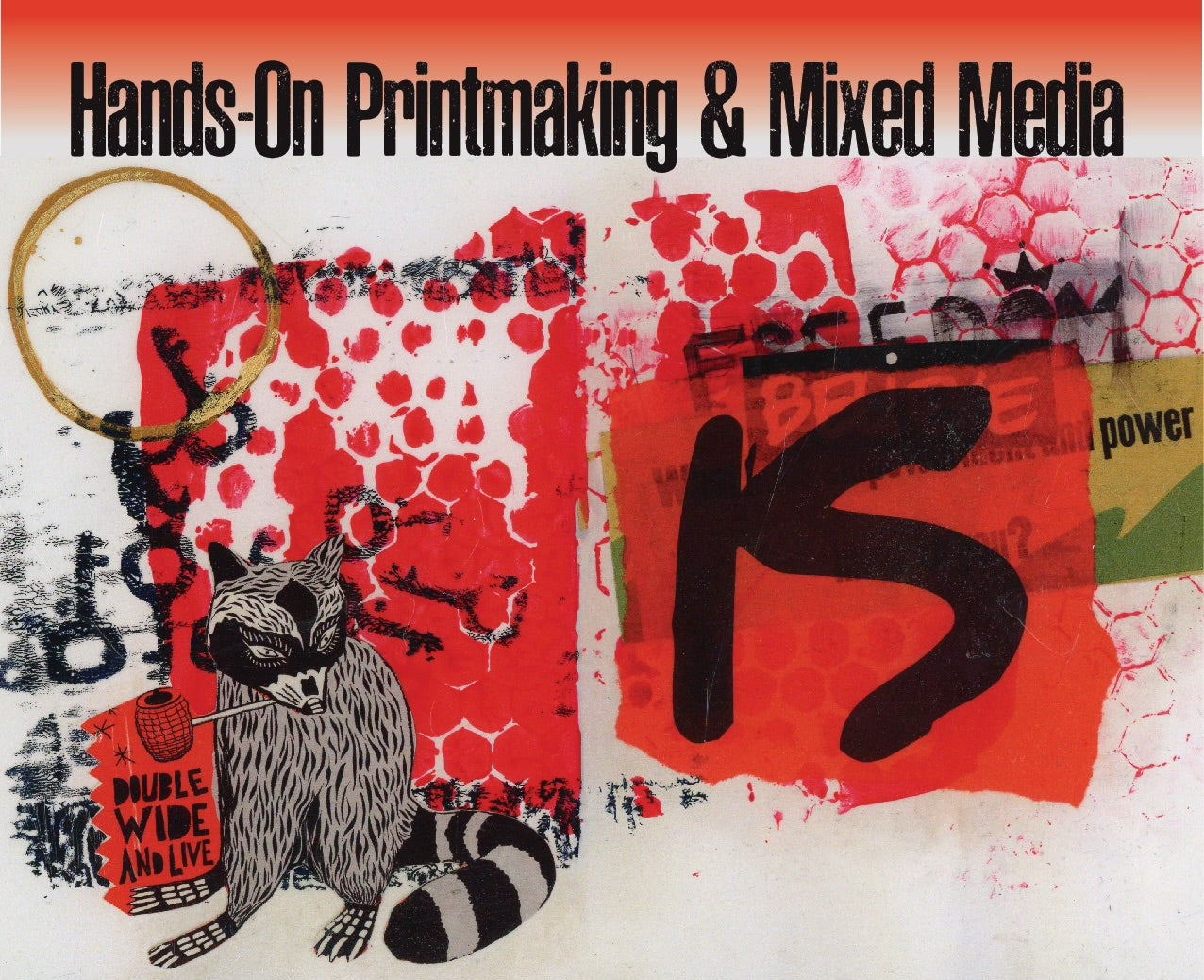 Hands-On Printmaking & Mixed Media