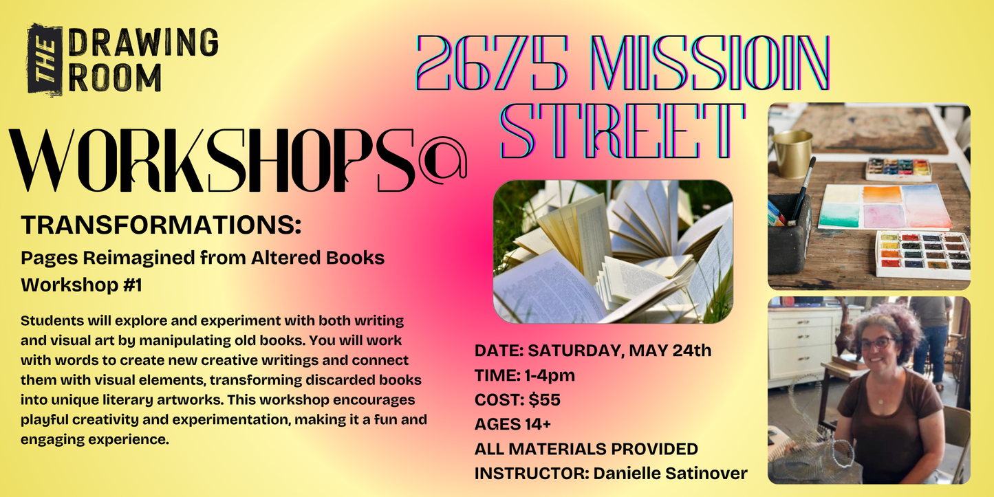 TRANSFORMATIONS WORKSHOP #1: ALTERED BOOK/PAGES REIMAGINED