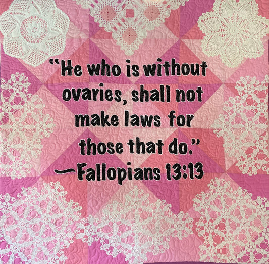 Women’s Work Abortion Rights Series: Fallopians...